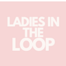 Ladies in the Loop